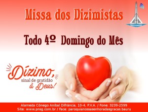 Missa dos Dizimistas - 4º domingo